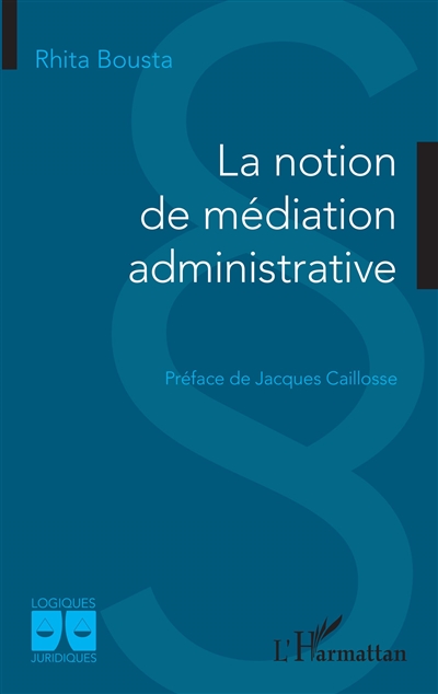 La notion de médiation administrative