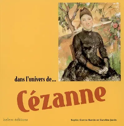 Dans l'univers de... Cézanne