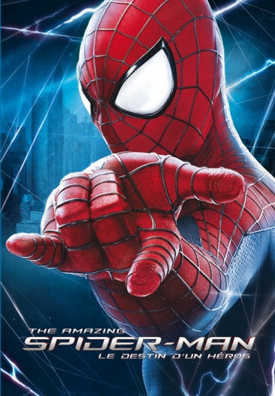 The amazing Spider-Man : le destin d'un héros