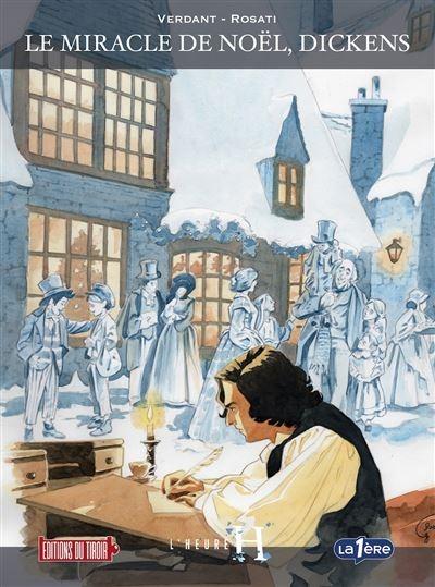 L'heure H. Le miracle de Noël, Dickens