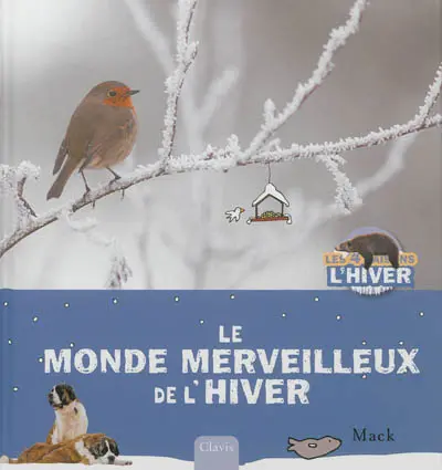Le monde merveilleux de l'hiver