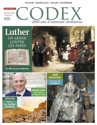 Codex : 2.000 ans d'aventure chrétienne, n° 5. Luther : un moine contre les papes