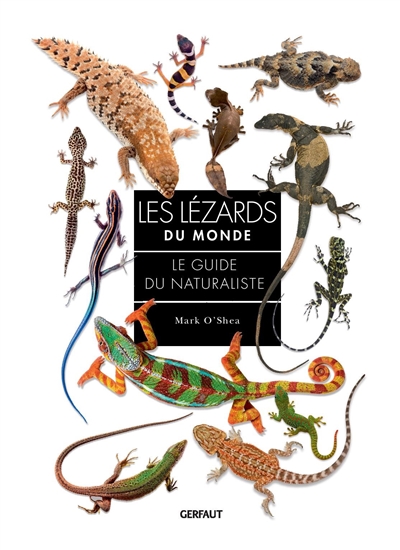 Les lézards du monde : le guide du naturaliste