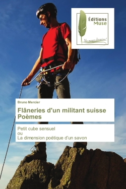 Flâneries d'un militant suisse Poèmes : Petit cube sensuel ou La dimension poétique d'un savon
