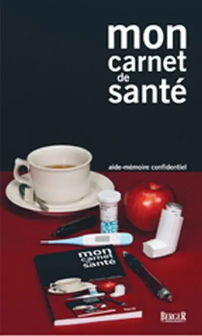 Mon carnet de santé : aide-mémoire confidentiel