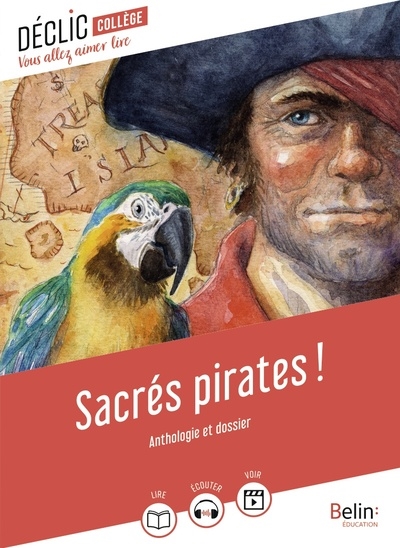 Sacrés pirates ! : anthologie et dossier
