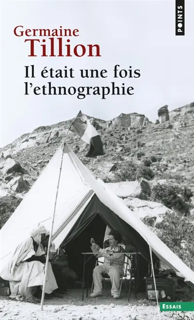 Il était une fois l'ethnographie