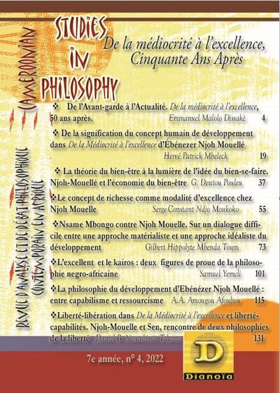 Cameroonian : studies in philosophy : revue d'analyse et de débat philosophique contemporain en Afrique, n° 4. De la médiocrité à l'excellence, cinquante ans après