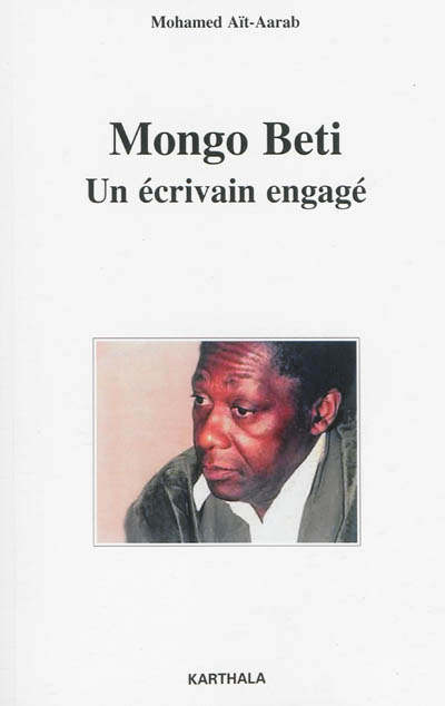 Mongo Beti, un écrivain engagé