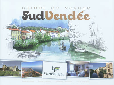 Carnet de voyage : Sud Vendée
