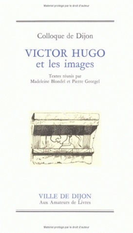 Victor Hugo et les images : actes