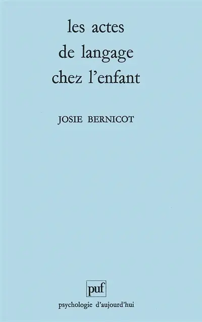 Les Actes de langage chez l'enfant
