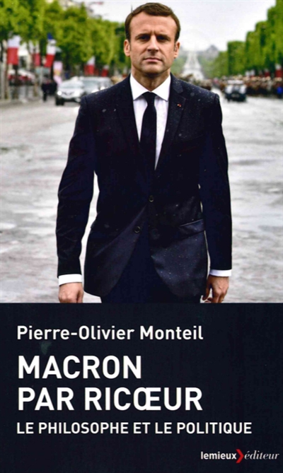 Macron par Ricoeur : le politique et le philosophe