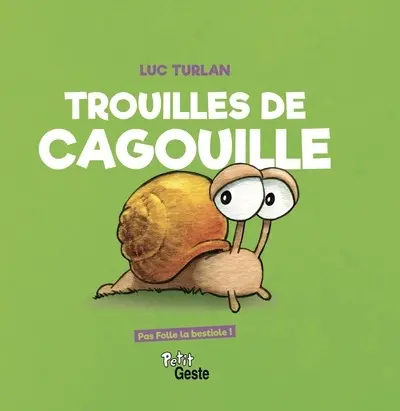 Trouilles de cagouille