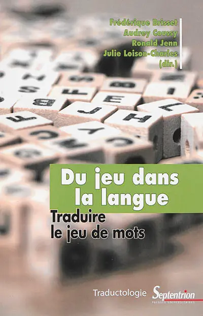 Du jeu dans la langue : traduire le jeu de mots
