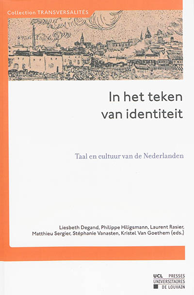 In het teken van identiteit : taal en cultuur van de Nederlanden : huldeboek aangeboden aan Prof. dr Ludo Beheydt