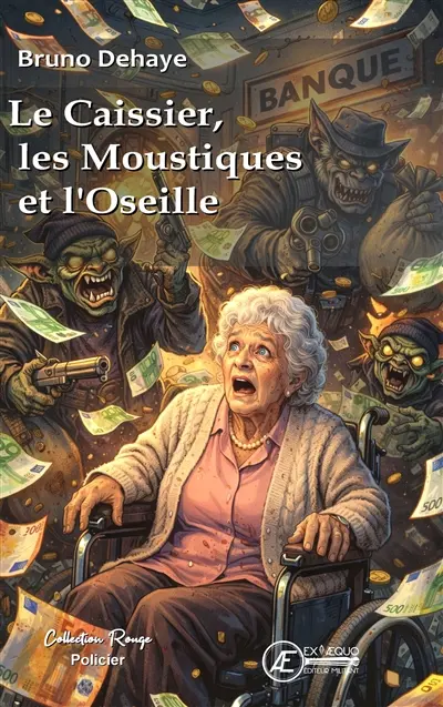 Le caissier, les moustiques et l'oseille : polar