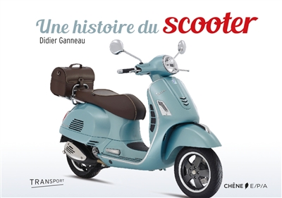 Une histoire du scooter