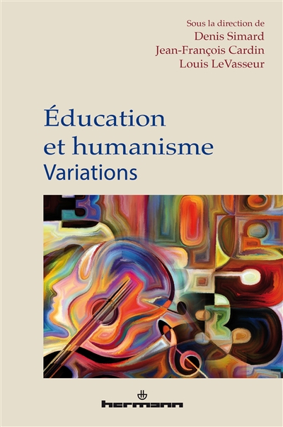 Education et humanisme : variations