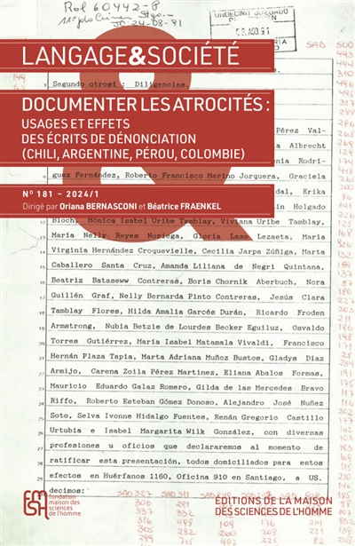 Langage et société, n° 181. Documenter les atrocités : usages et effets des écrits de dénonciation (Chili, Argentine, Pérou, Colombie)
