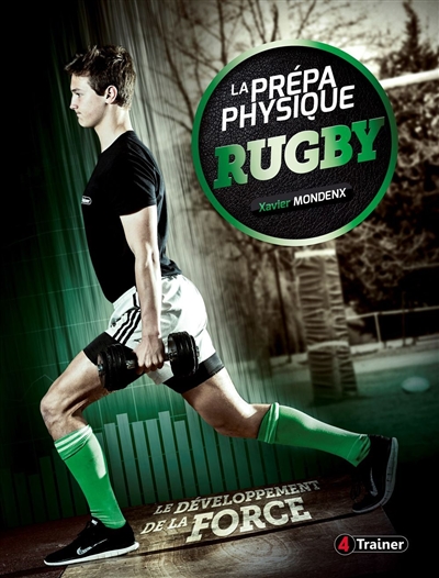 La prépa physique rugby :...