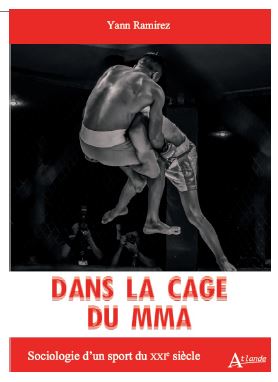 Dans la cage du MMA : sociologie d'un sport du XXIe siècle