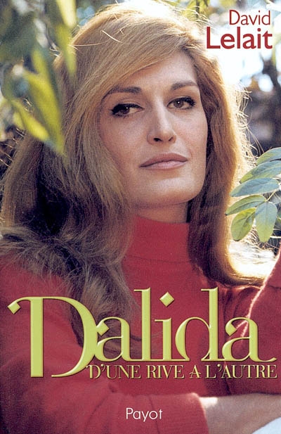 Dalida : d'une rive à l'autre