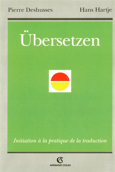 Ubersetzen : initiation à la pratique de la traduction