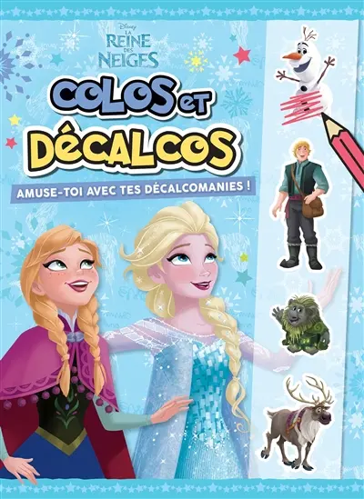 La reine des neiges : colos et décalcos
