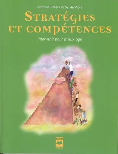 Stratégies et compétences : intervenir pour mieux agir