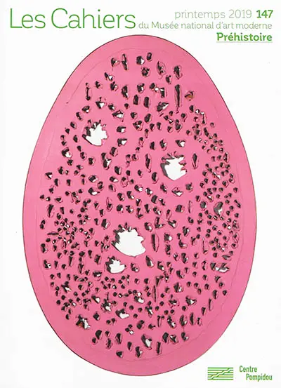 Cahiers du Musée national d'art moderne, n° 147. Préhistoire
