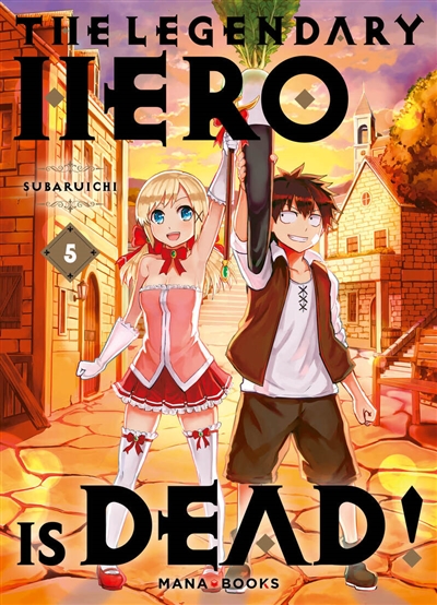 The legendary hero is dead!. Vol. 5