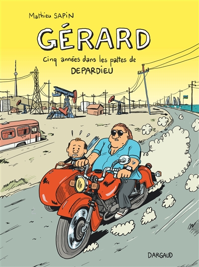Gérard : cinq années dans les pattes de Depardieu
