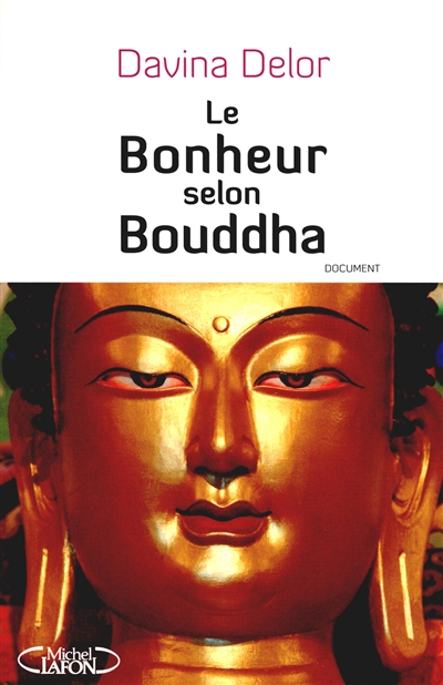 Le bonheur selon Bouddha