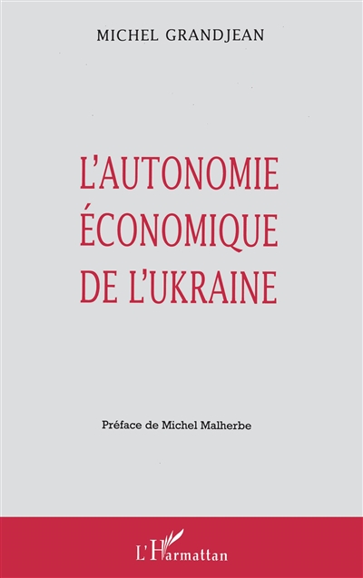 L'autonomie économique de l'Ukraine