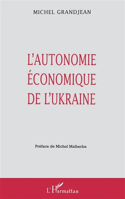 L'autonomie économique de l'Ukraine