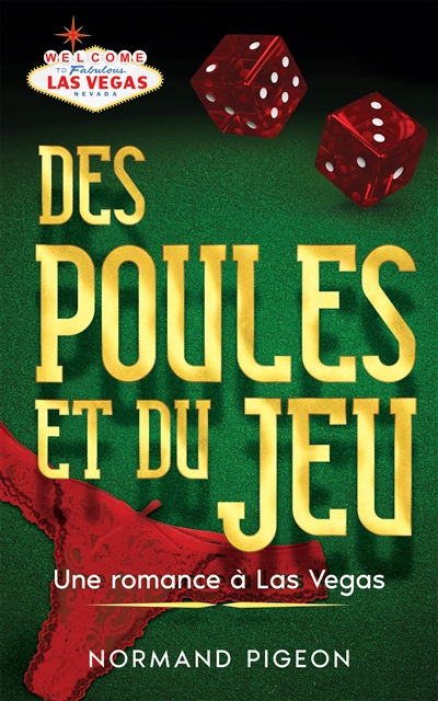 Des Poules et du Jeu : Une romance à Las Vegas