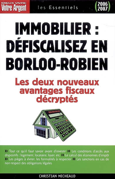 Immobilier, défiscalisez en Borloo-Robien : les avantages fiscaux procurés par l'achat et la location d'un logement neuf en Borloo populaire ou en Robien recentré