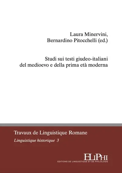 Studi sui testi giudeo-italiani del medioevo e della prima età moderna