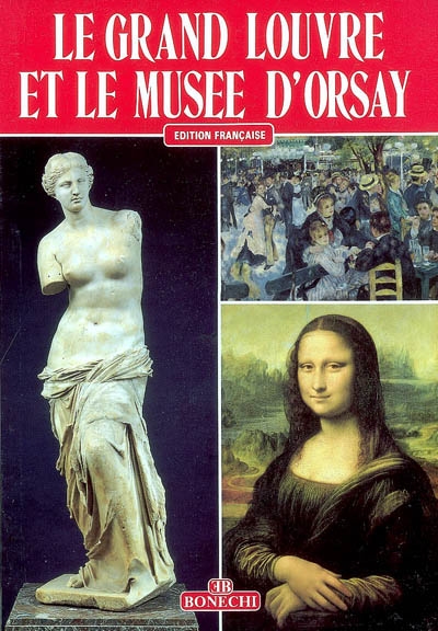 Le grand Louvre et le musée d'Orsay