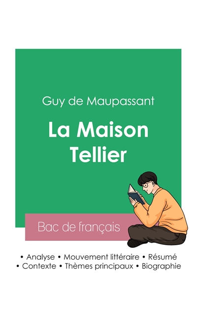 Réussir son Bac de français 2023 : Analyse de La Maison Tellier de Guy de Maupassant
