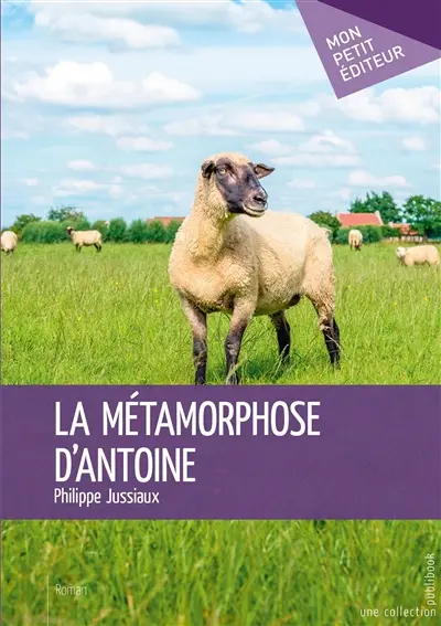 La métamorphose d'antoine