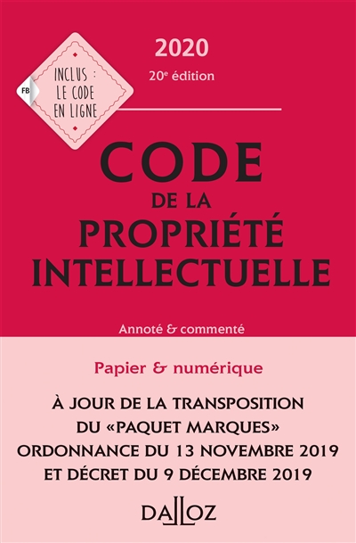 Code de la propriété intellectuelle 2020 : annoté & commenté