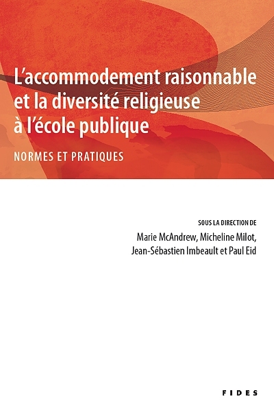 L'accommodement raisonnable et la diversité religieuse à l'école publique : normes et pratiques