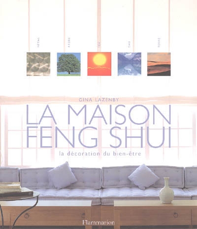 La maison feng shui : la décoration du bien-être