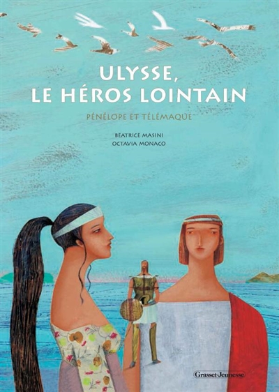 Ulysse, le héros lointain : Pénélope et Télémaque