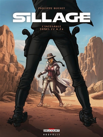 Sillage : l'intégrale. Vol....