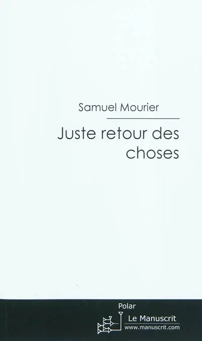 Juste retour des choses : interview exclusif