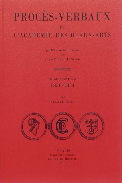 Procès-verbaux de l'Académie des beaux-arts. Vol. 9. 1850-1854
