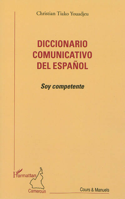Diccionario comunicativo del espanol : soy competente